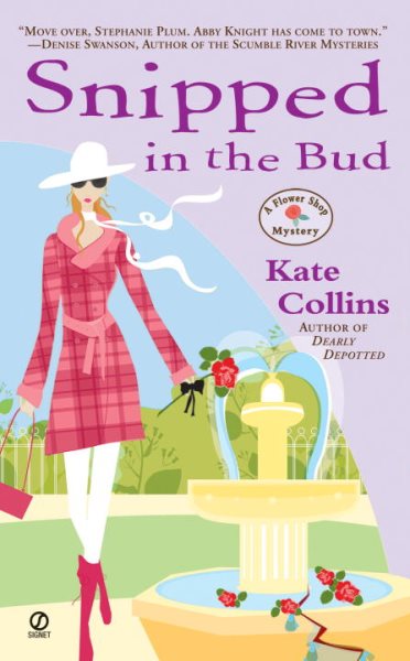 Snipped in the Bud (Flower Shop Mysteries, No. 4) cover