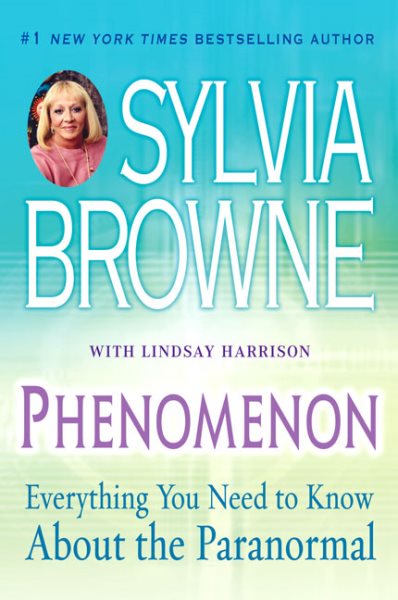 Phenomenon: Everything You Need to Know About the Paranormal cover