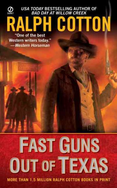 Fast Guns Out Of Texas (Signet Historical Fiction) cover