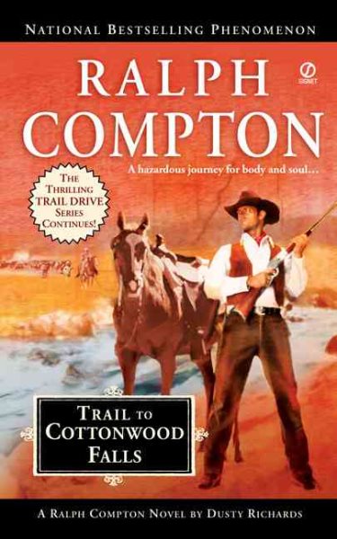 Trail to Cottonwood Falls (Ralph Compton Novels) cover