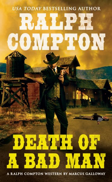 Death of a Bad Man (Ralph Compton Novels) cover