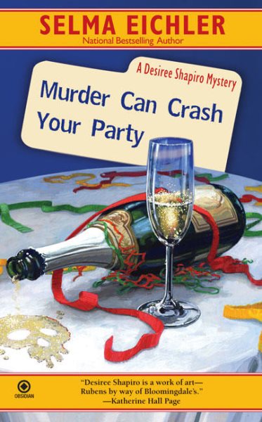 Murder Can Crash Your Party (Desiree Shapiro Mystery #15) cover