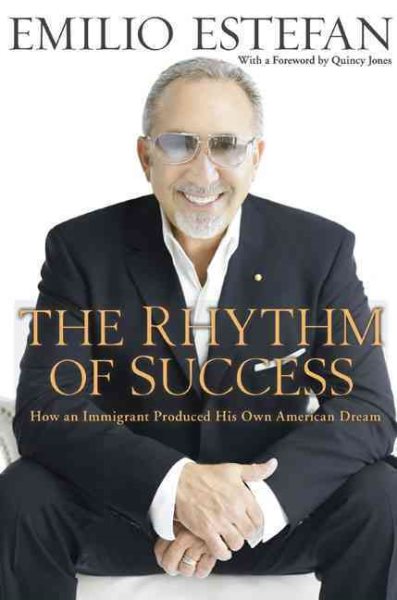 The Rhythm of Success: How an Immigrant Produced His Own American Dream cover