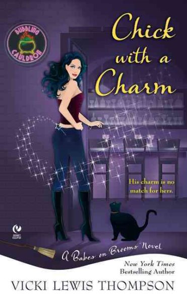 Chick with a Charm: A Babes On Brooms Novel cover