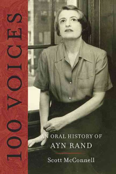 100 Voices: An Oral History of Ayn Rand cover