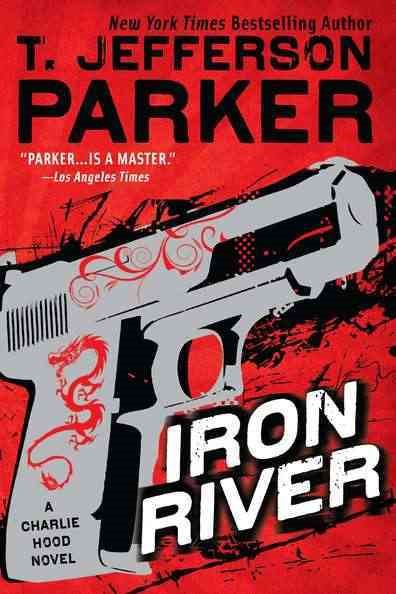 Iron River (Charlie Hood Novel) cover