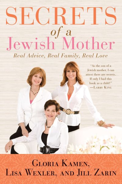 Secrets of a Jewish Mother: Real Advice, Real Family, Real Love cover