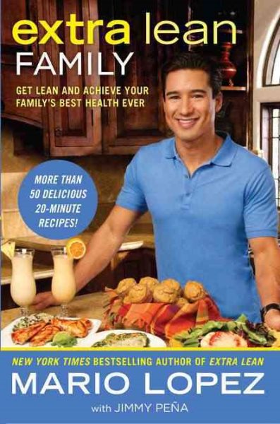 Extra Lean Family: Get Lean and Achieve Your Family's Best Health Ever cover