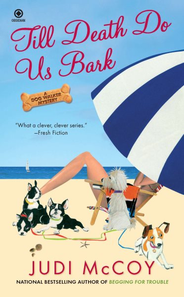 Till Death Do Us Bark: A Dog Walker Mystery cover