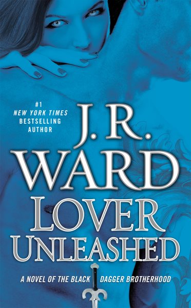 Lover Unleashed (Black Dagger Brotherhood, Book 9) cover