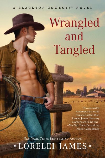 Wrangled and Tangled: A Blacktop Cowboys Novel