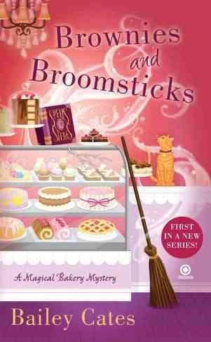 Brownies and Broomsticks: A Magical Bakery Mystery cover