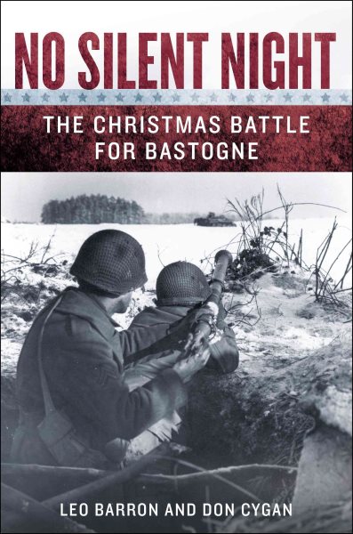 No Silent Night: The Christmas Battle For Bastogne cover