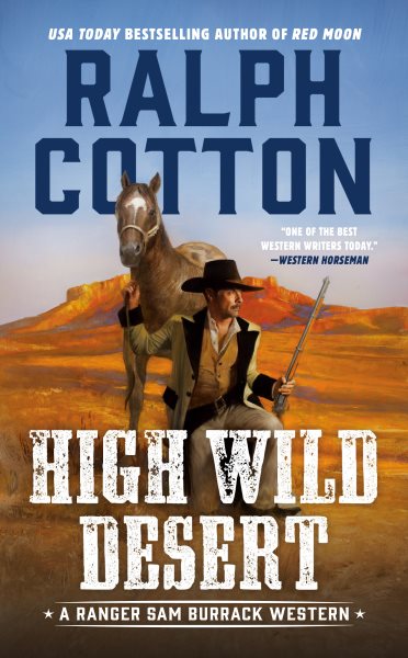 High Wild Desert (Ranger Sam Burrack)