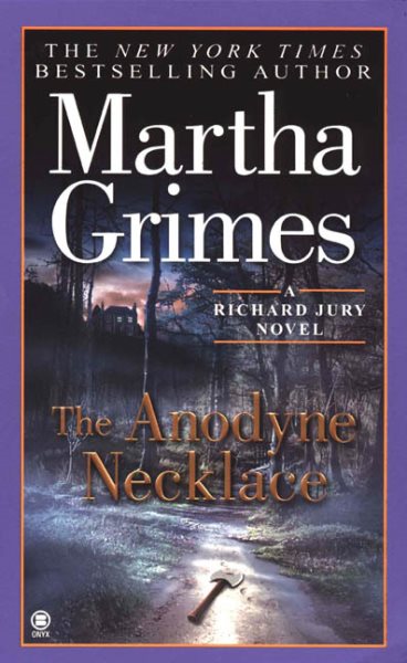 The Anodyne Necklace (Richard Jury Mystery) cover