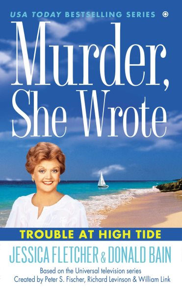 Murder, She Wrote: Trouble at High Tide cover