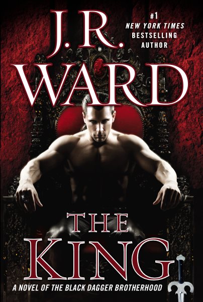 The King: A Novel of the Black Dagger Brotherhood cover