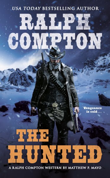 Ralph Compton the Hunted (Ralph Compton Western Series) cover