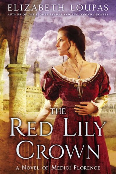 The Red Lily Crown: A Novel of Medici Florence cover
