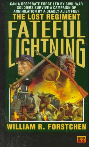 Fateful Lightning (The Lost Regiment #4) cover