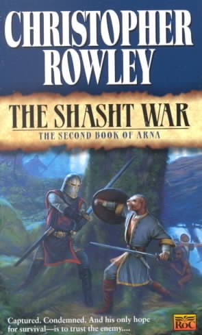 The Shasht War: The Second Book of Arna (Arna (NAL)) cover