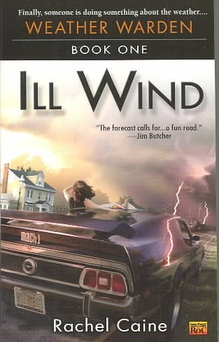 Ill Wind: Book One of the Weather Warden cover