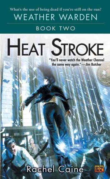 Heat Stroke (Weather Warden, Book 2) cover