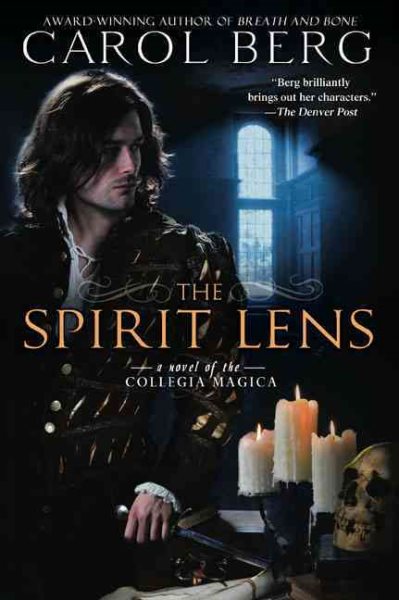 The Spirit Lens: A Novel of the Collegia Magica cover