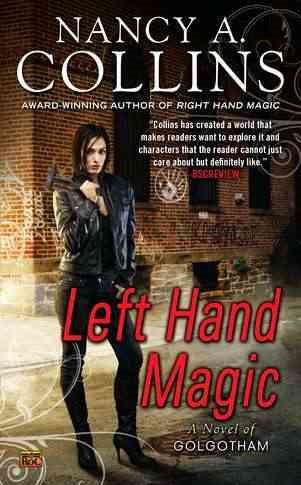 Left Hand Magic: A Novel of Golgotham cover