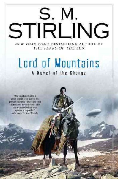 Lord of Mountains: A Novel of the Change (Change Series) cover