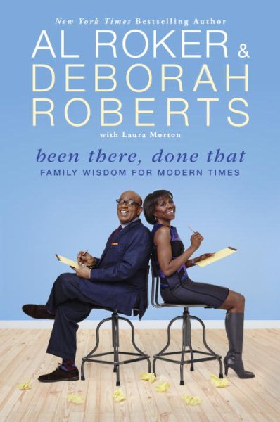 Been There, Done That: Family Wisdom For Modern Times cover