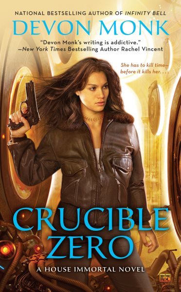 Crucible Zero (A House Immortal Novel) cover