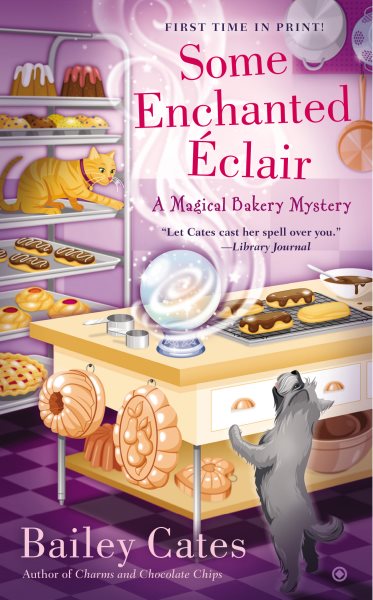 Some Enchanted Eclair (A Magical Bakery Mystery) cover
