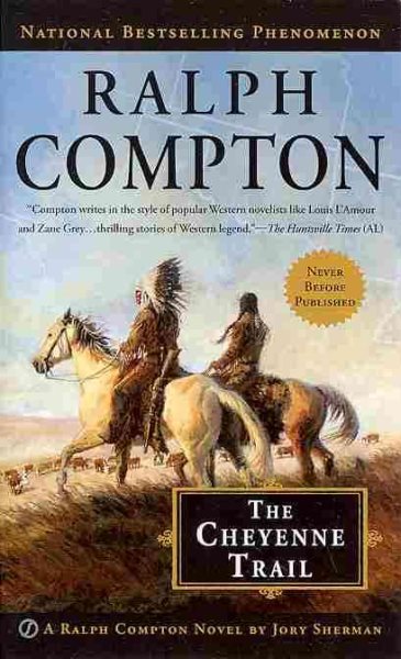 Ralph Compton the Cheyenne Trail (Ralph Compton Western Series) cover