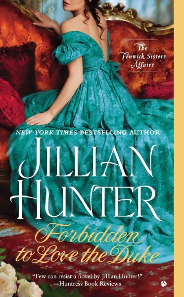 Forbidden to Love the Duke (The Fenwick Sisters Affairs) cover