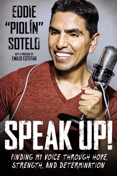 Speak Up!: Finding My Voice Through Hope, Strength, and Determination cover