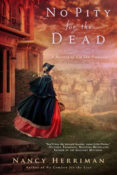 No Pity For the Dead (A Mystery of Old San Francisco) cover