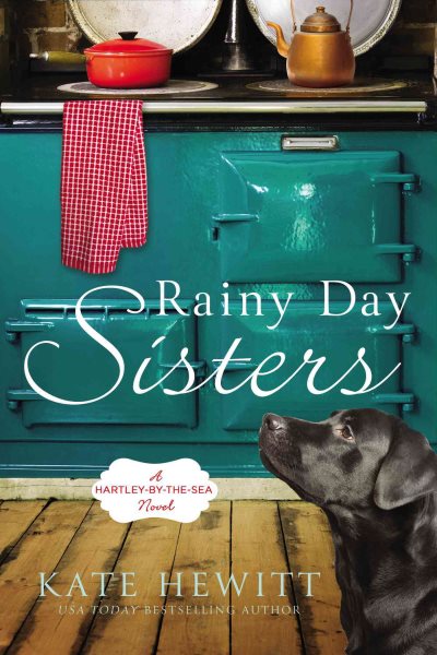 Rainy Day Sisters (A Hartley-by-the-Sea Novel) cover