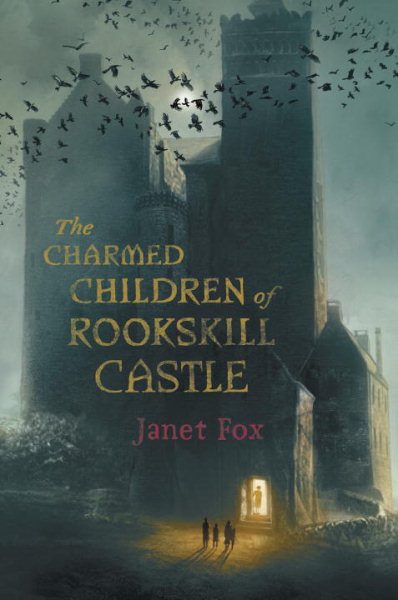 The Charmed Children of Rookskill Castle cover