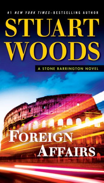 Foreign Affairs: A Stone Barrington Novel