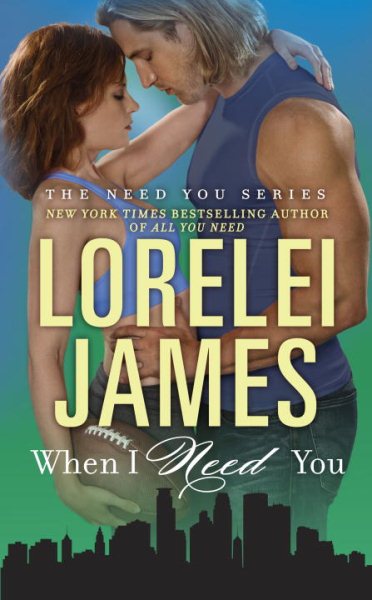 When I Need You (The Need You Series) cover