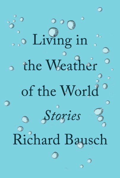 Living in the Weather of the World: Stories cover