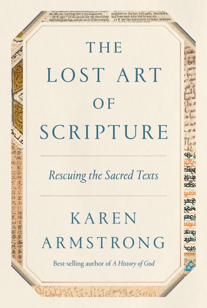 The Lost Art of Scripture: Rescuing the Sacred Texts cover