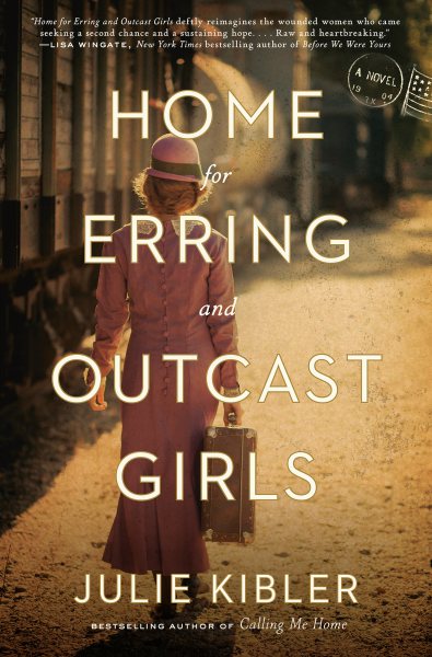 Home for Erring and Outcast Girls: A Novel cover