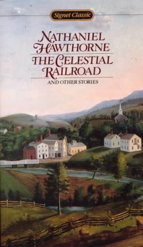 The Celestial Railroad and Other Stories cover