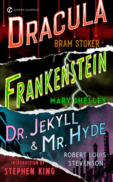 Frankenstein, Dracula, Dr. Jekyll and Mr. Hyde (Signet Classics) cover