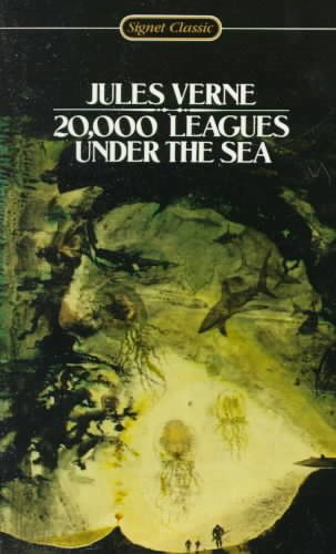 20,000 Leagues Under the Sea: Complete and Unabridged (Signet classics) cover