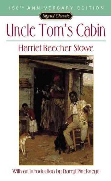 Uncle Tom's Cabin: Or, Life Among the Lowly cover