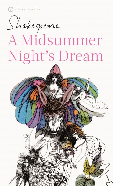 A Midsummer Night's Dream (Signet Classics) cover