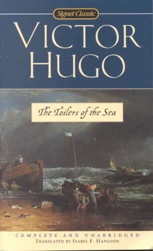 The Toilers of the Sea (Signet Classics) cover